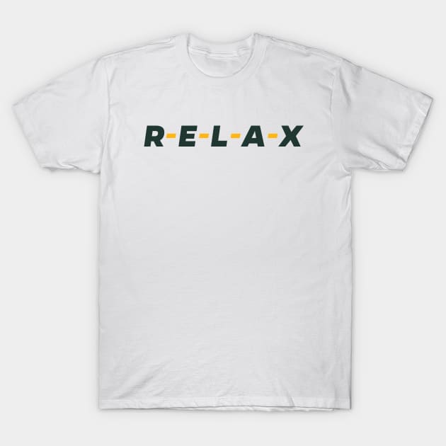 Green Bay Packers - Aaron Rodger's R-E-L-A-X T-Shirt by Stalwarthy